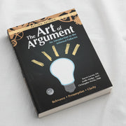 The Art of Argument Revised Edition Teacher's Edition