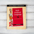 Well-Ordered Language Level 1A Revised Teacher's Edition