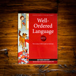 Well-Ordered Language Level 1A Revised Student Edition