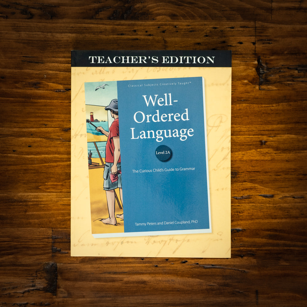 Academic　Teacher's　Well-Ordered　–　Classical　Edition　Language　2A　Level　Press