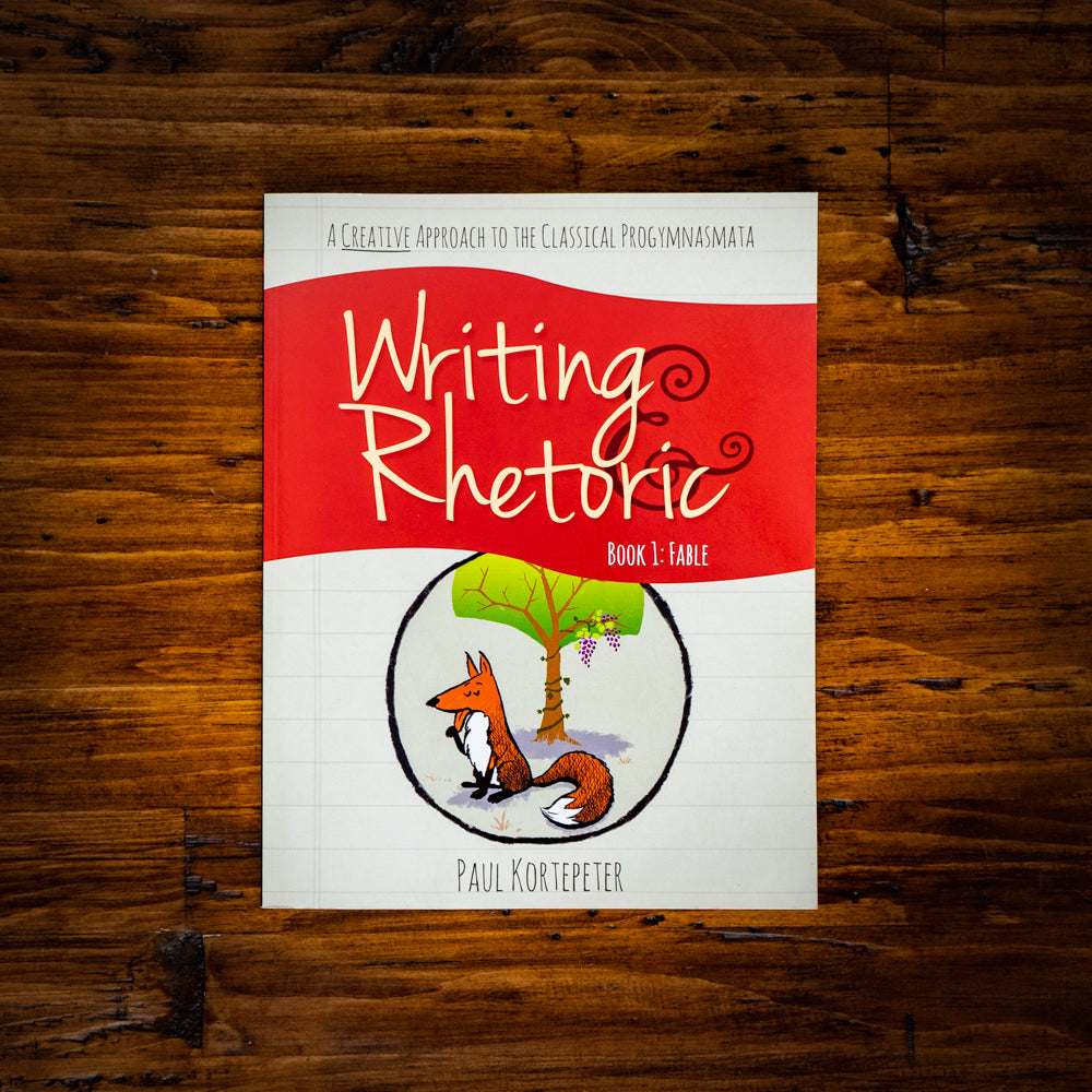 1:　Academic　Press　Book　Edition)　Fable　–　(Student　Classical　Writing　Rhetoric