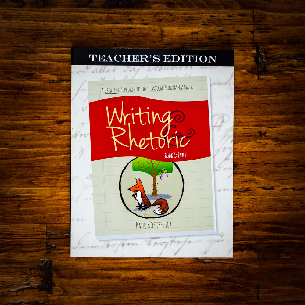 Academic　Book　Edition　1:　–　Fable　Teacher's　Classical　Press　Writing　Rhetoric