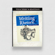 Writing & Rhetoric Book 11: Thesis Part 2 Teacher's Edition