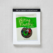 Writing & Rhetoric Book 3: Narrative II Teacher's Edition