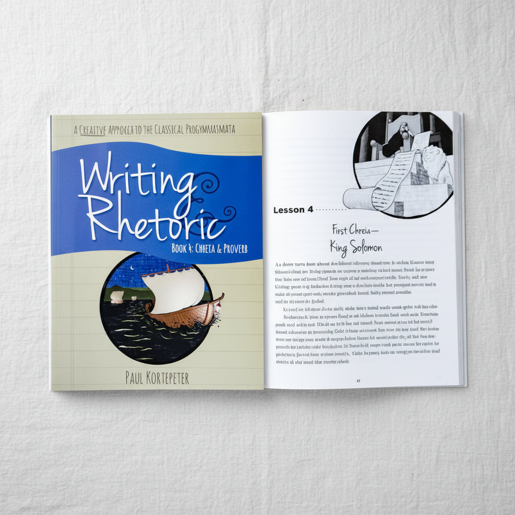 Writing & Rhetoric Book 4: Chreia & Proverb (Student Edition)