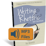 Writing & Rhetoric Book 4: Chreia & Proverb Audio Files