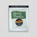 Writing & Rhetoric Book 8: Comparison Teacher's Edition